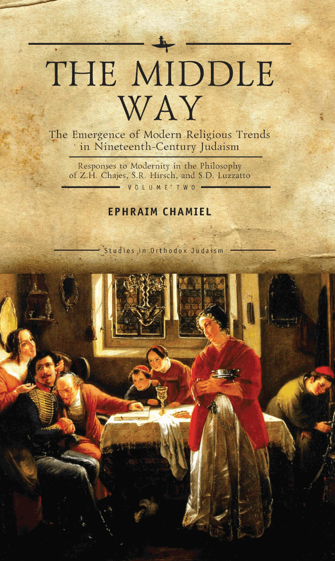 The Middle Way. The Emergence of Modern Religious Trends in Nineteenth-Century Judaism. Vol. 2