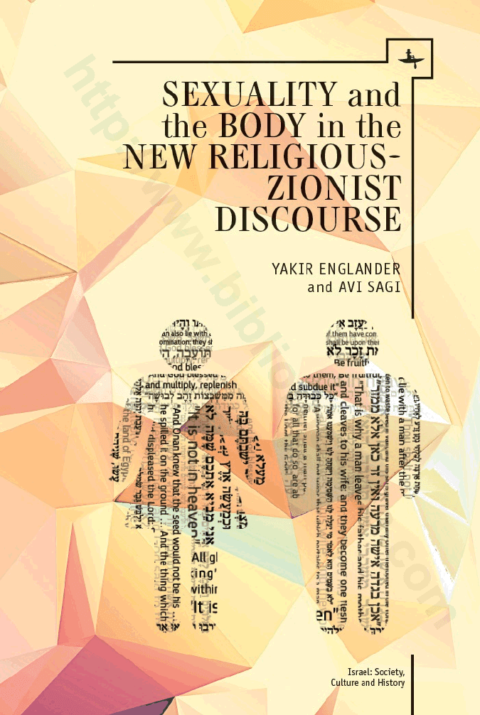 Sexuality and the Body in the New Religious-Zionist Discourse
