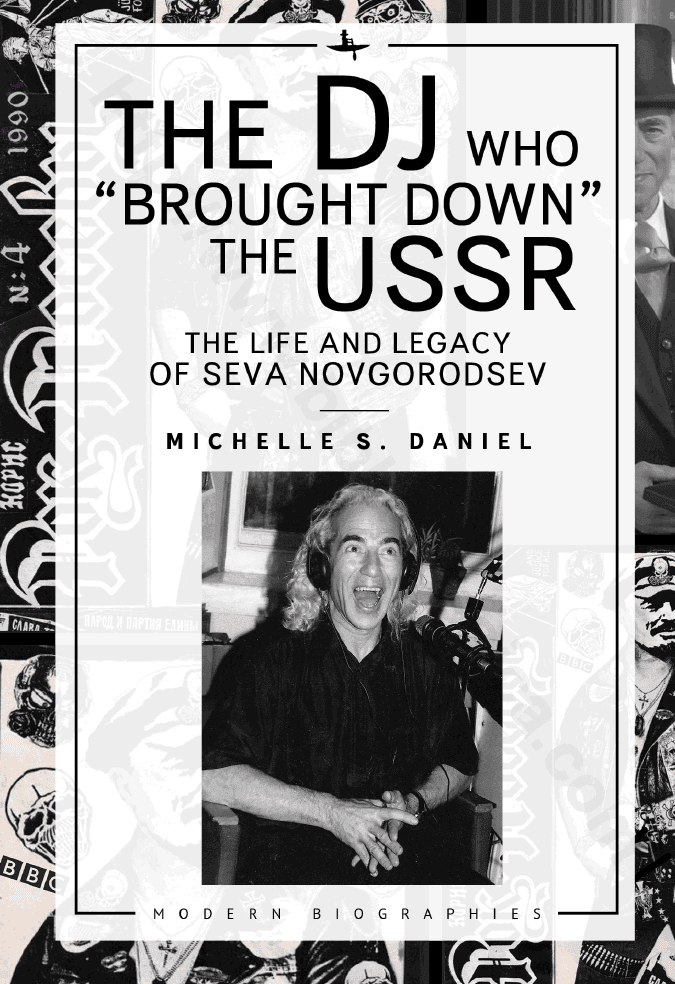 The DJ Who “Brought Down” the USSR: The Life and Legacy of Seva Novgorodsev