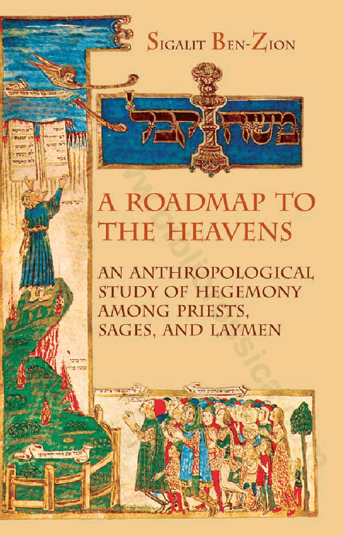 A Roadmap to the Heavens: An Anthropological Study of Hegemony Among Priests, Sages, and Laymen