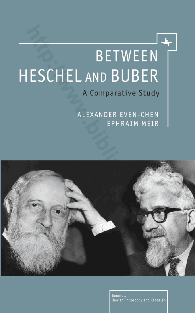 Between Heschel and Buber: A Comparative Study