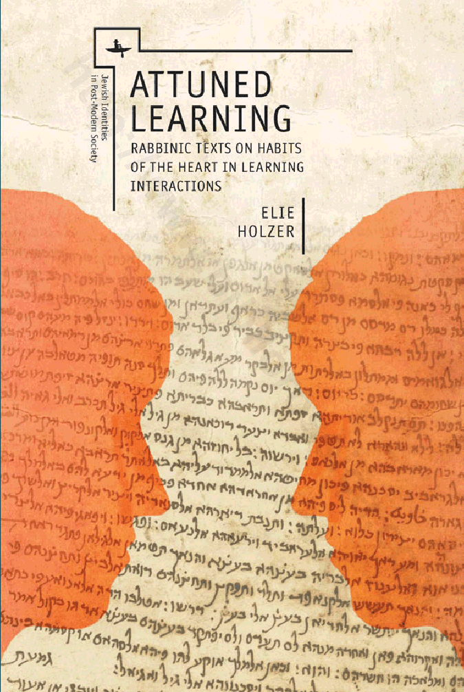 Attuned Learning: Rabbinic Texts on Habits of the Heart in Learning Interactions