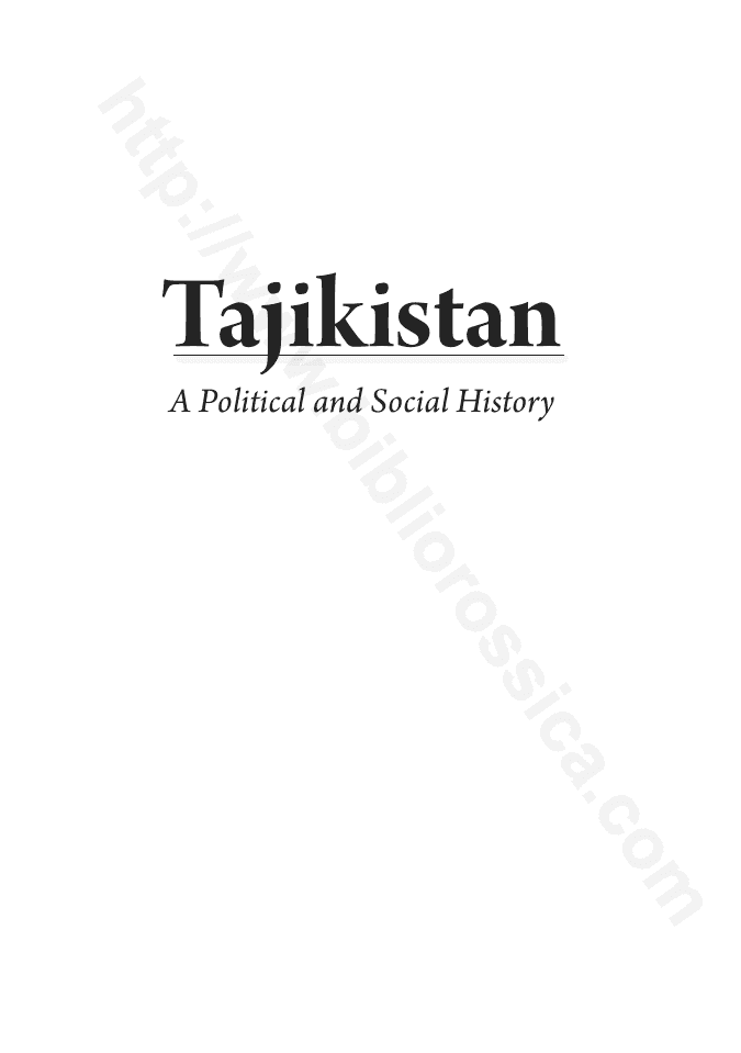 Tajikistan: A Political and Social History