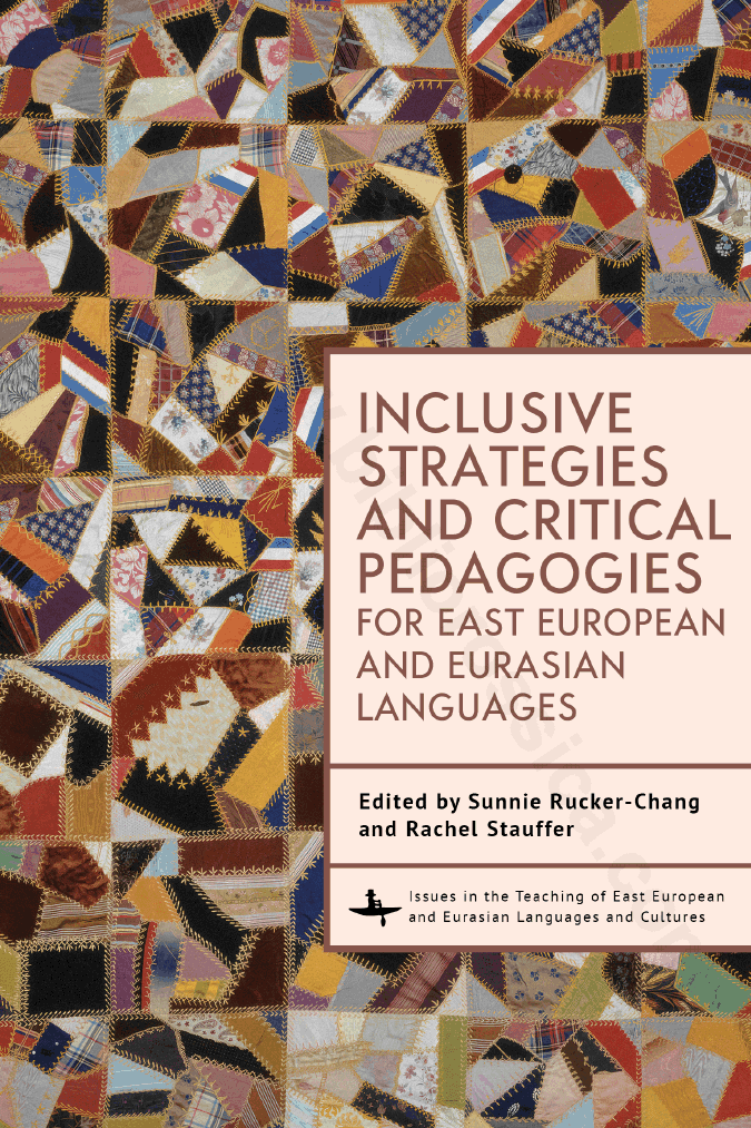 Inclusive strategies and critical pedagogies for East European and Eurasian languages