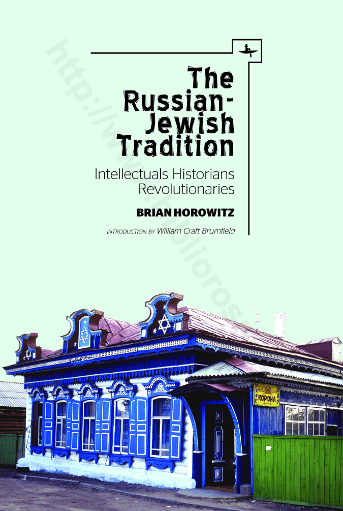 The Russian-Jewish tradition: intellectuals, historians, revolutionaries