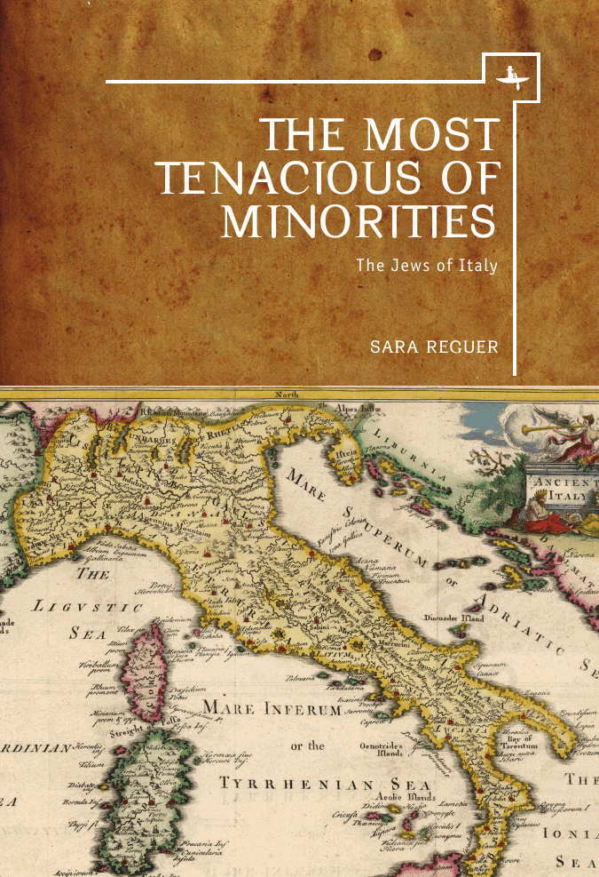 The Most Tenacious of Minorities: The Jews of Italy