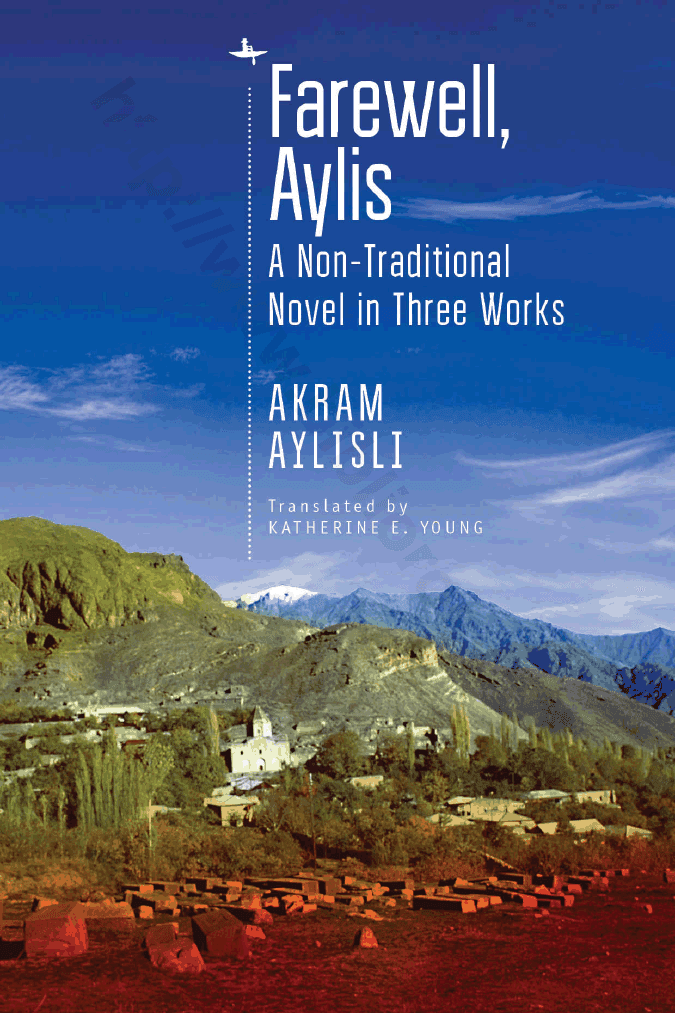 Farewell, Aylis: A Non-Traditional Novel in Three Works