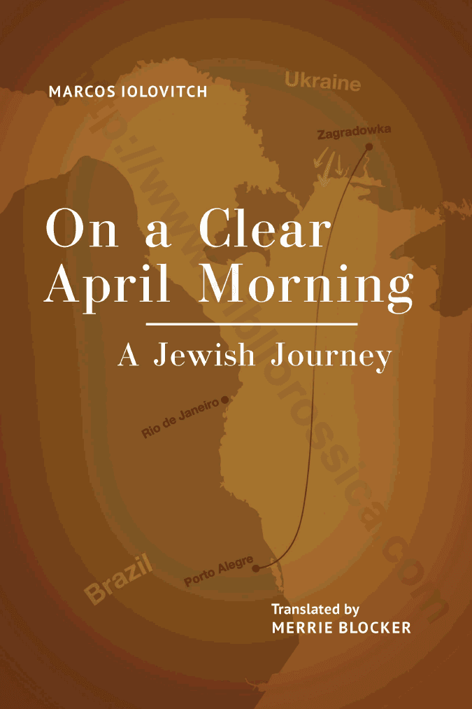 On a Clear April Morning: A Jewish Journey