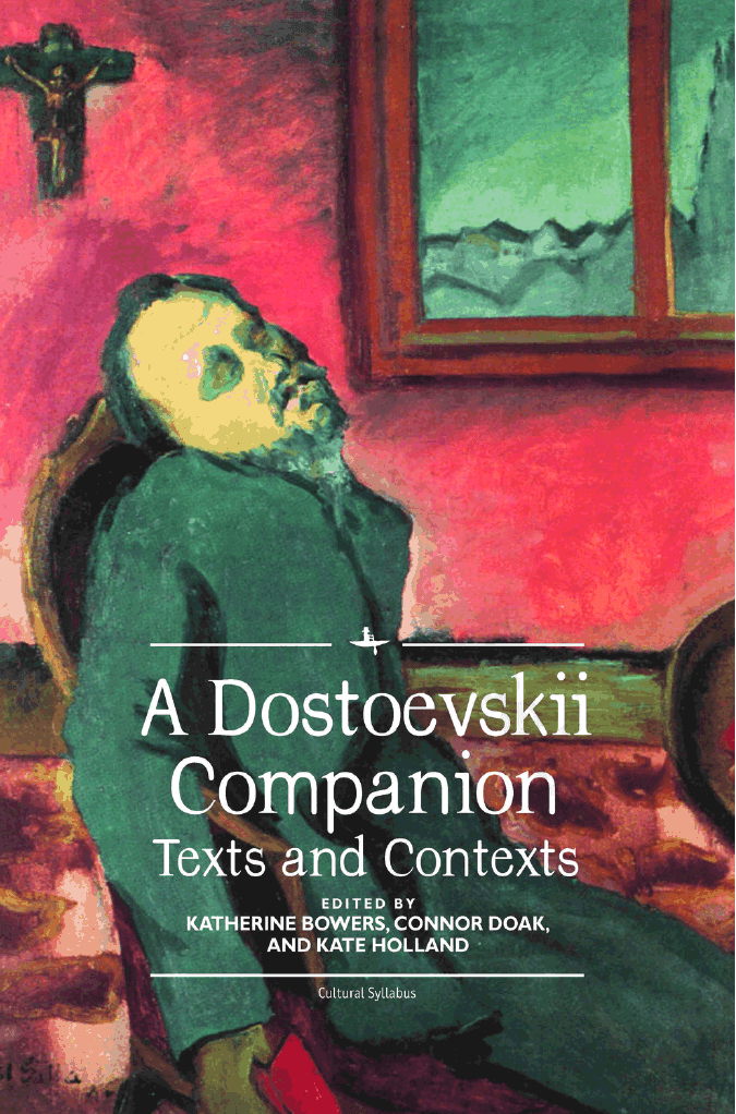 A Dostoevskii companion. Texts and contexts