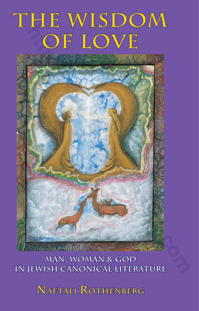 Wisdom of Love: Man, Woman & God in Jewish Canonical Literature