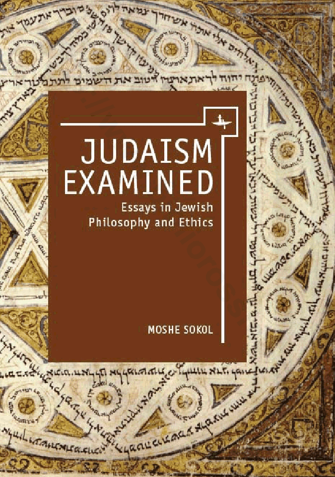 Judaism Examined: Essays in Jewish Philosophy and Ethics