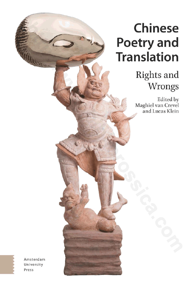 Chinese Poetry and Translation. Rights and Wrongs