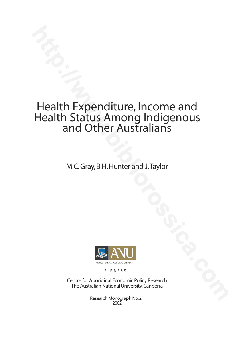Health Expenditure, Income and Health Status Among Indigenous and Other Australians