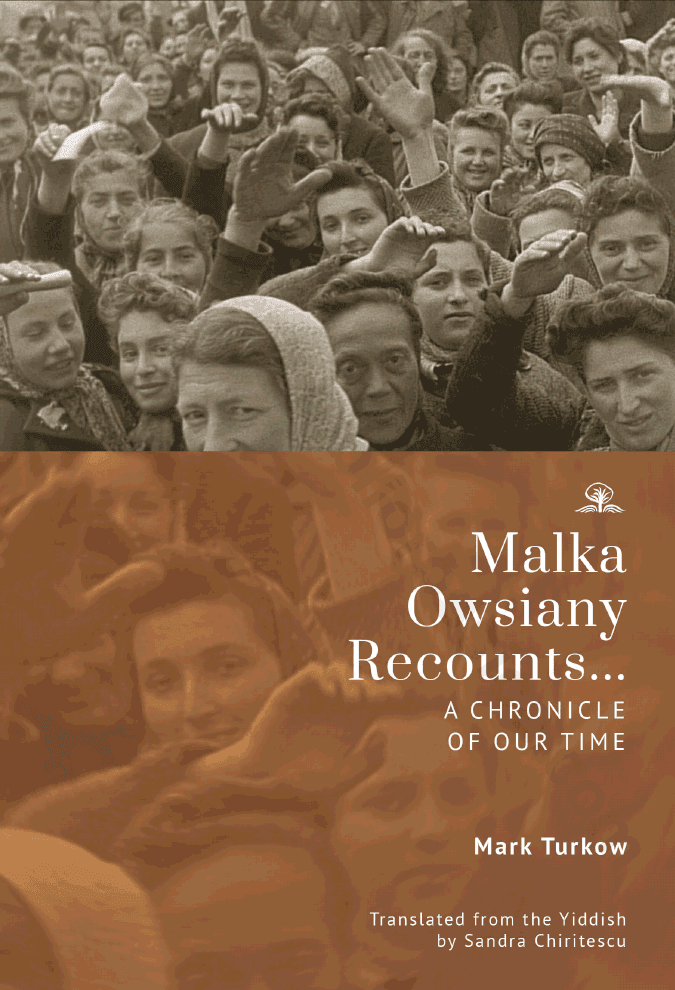Malka Owsiany recounts… A chronicle of our time