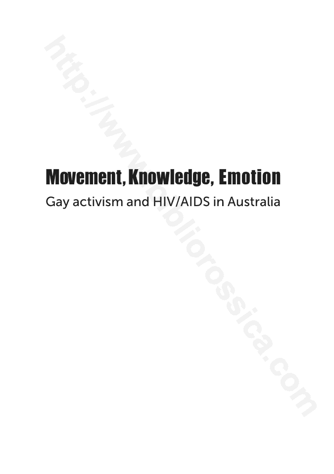 Movement, knowledge, emotion: gay activism and HIV/AIDS in Australia