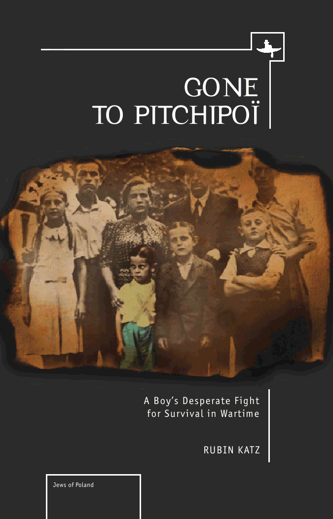 Gone To Pitchipoi: A Boy’s Desperate Fight For Survival In Wartime