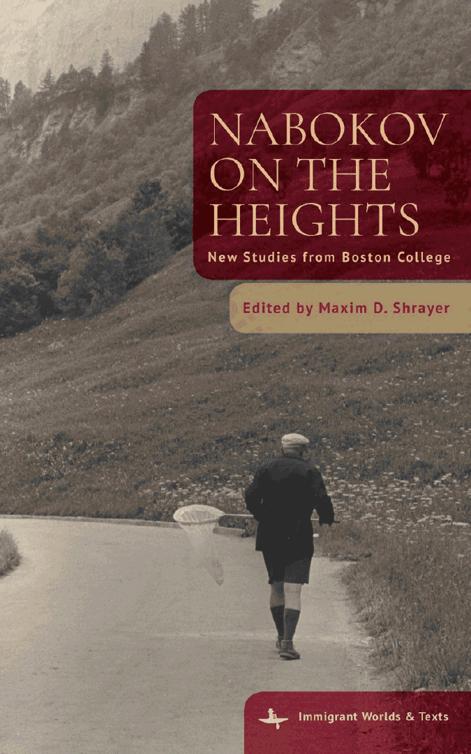 Nabokov on the Heights. New Studies from Boston College
