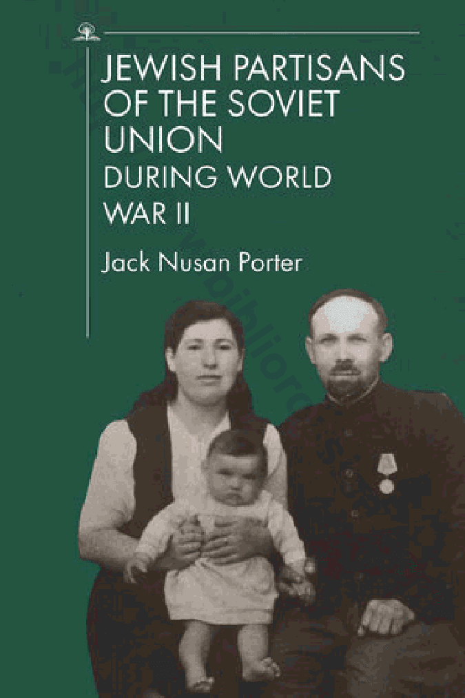 Jewish Partisans of the Soviet Union during World War II