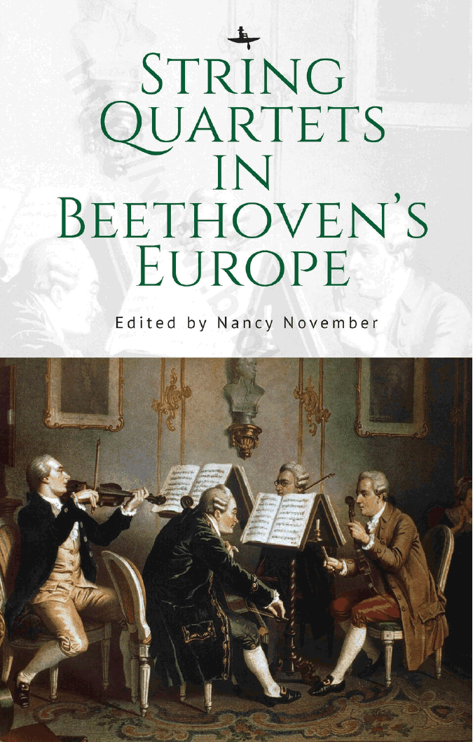 String Quartets in Beethoven’s Europe