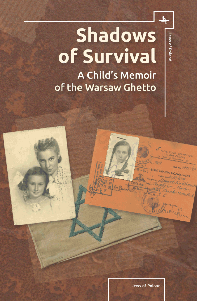 Shadows of Survival: A Child’s Memoir of the Warsaw Ghetto