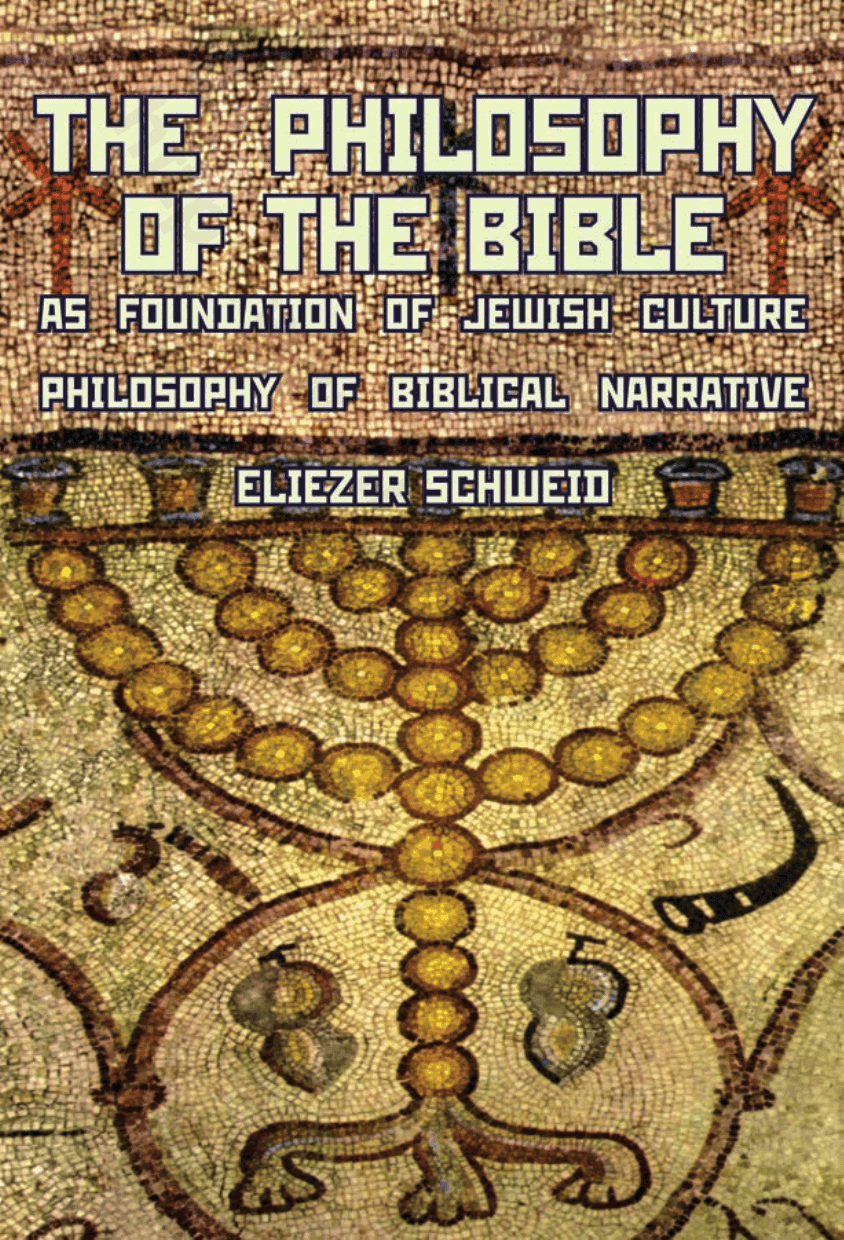 The Philosophy of the Bible as Foundation of Jewish Culture: Philosophy of Biblical Law