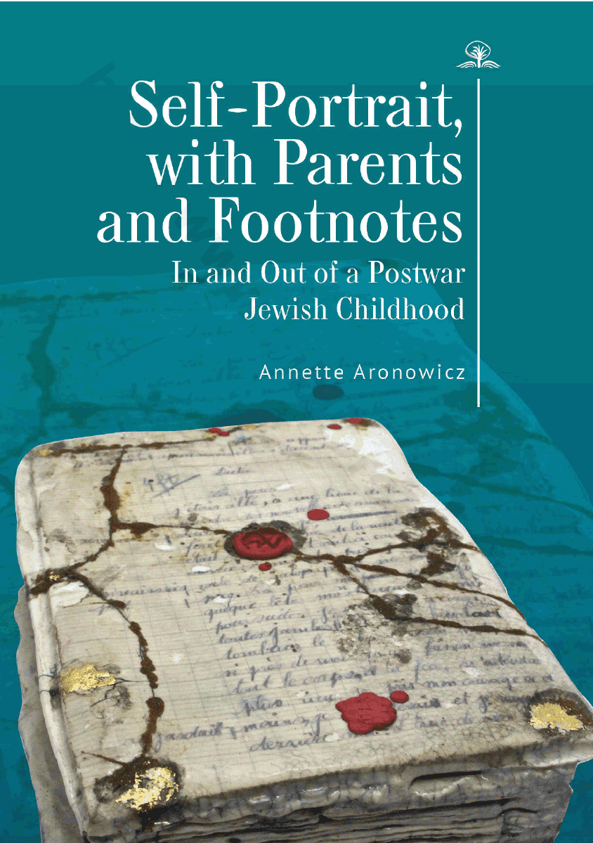 Self-Portrait, with Parents and Footnotes: In and Out of a Postwar Jewish Childhood
