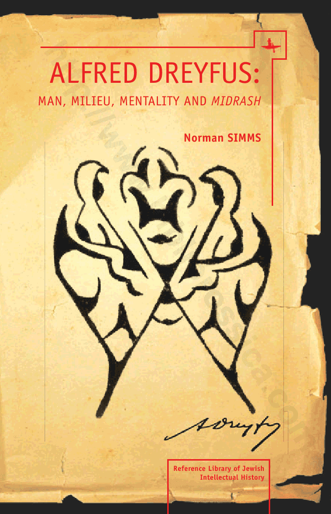Alfred Dreyfus: Man, Milieu, Mentality and Midrash