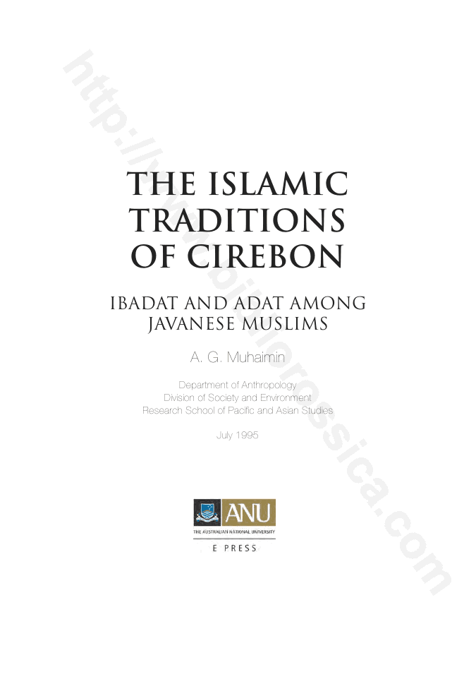The Islamic Traditions of Cirebon: Ibadat and Adat Among Javanese Muslims : Ibadat and Adat Among Javanese Muslims