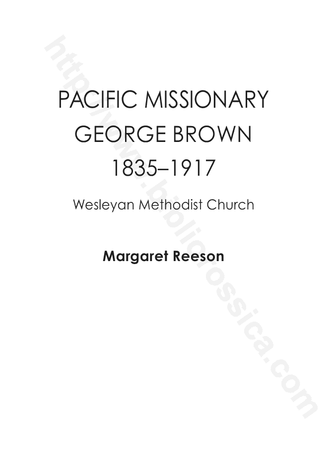 Pacific missionary George Brown 1835-1917: Wesleyan Methodist Church