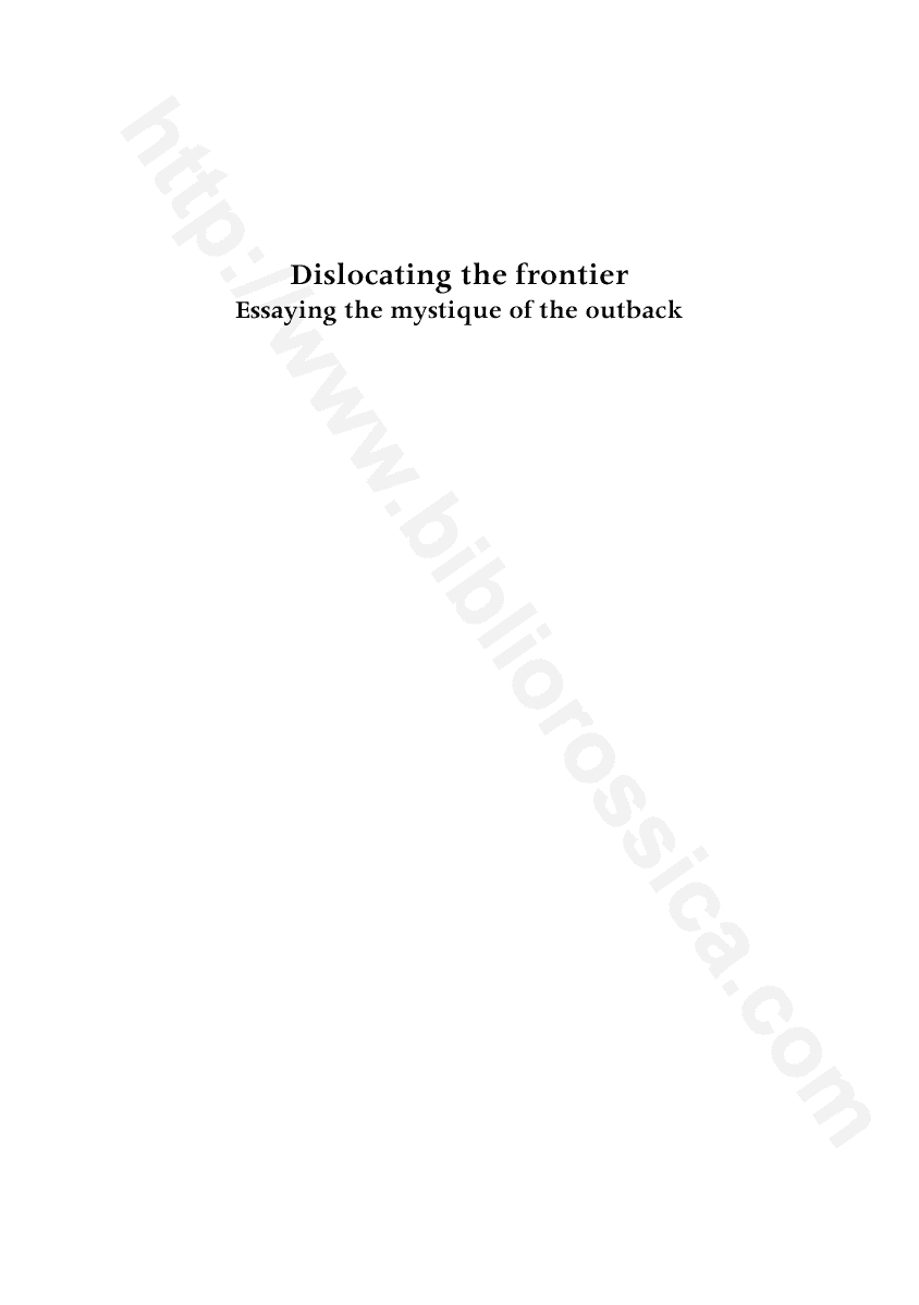 Dislocating the Frontier : Essaying the Mystique of the Outback