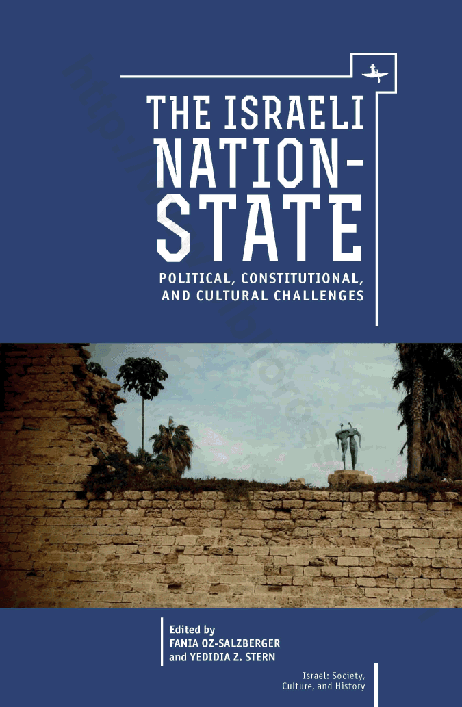 The Israeli Nation-State Political, Constitutional, and Cultural Challenges
