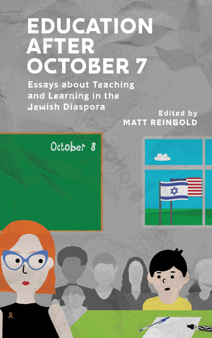 Education after October 7. Essays about Teaching and Learning in the Jewish Diaspora