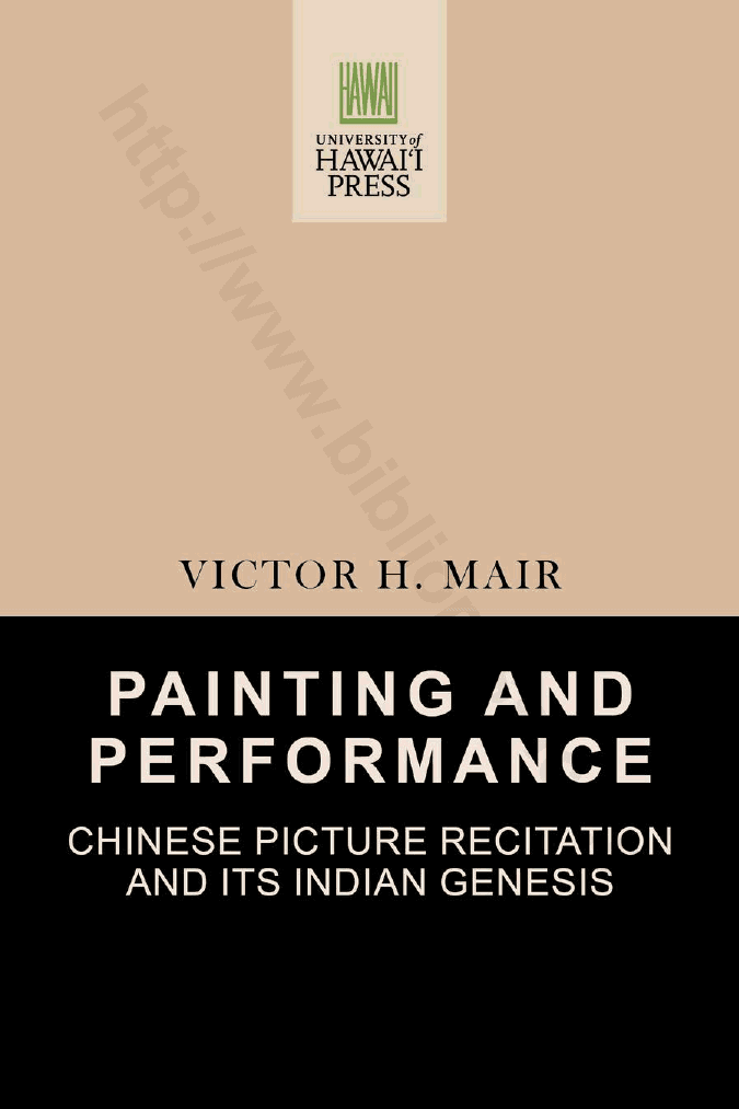 Painting and Performance. Chinese Picture Recitation and Its Indian Genesis