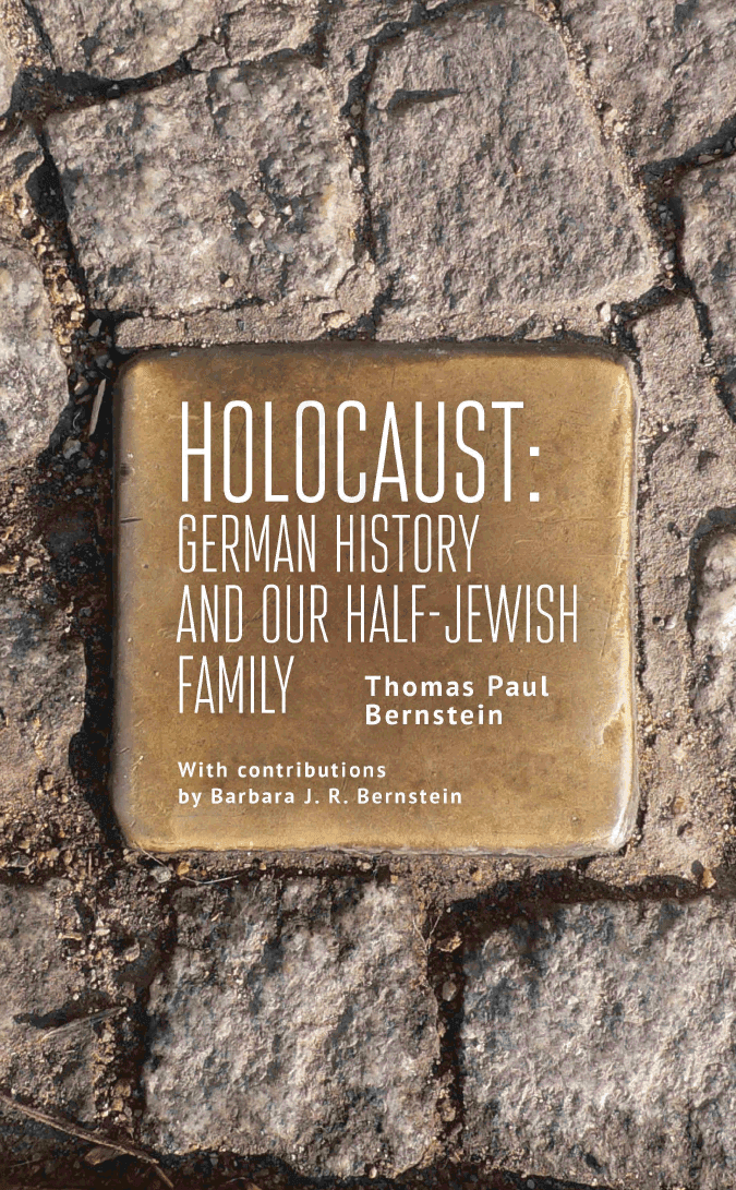 Holocaust. German History and Our Half-Jewish Family