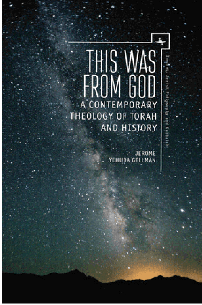 This Was from God: A Contemporary Theology of Torah and History