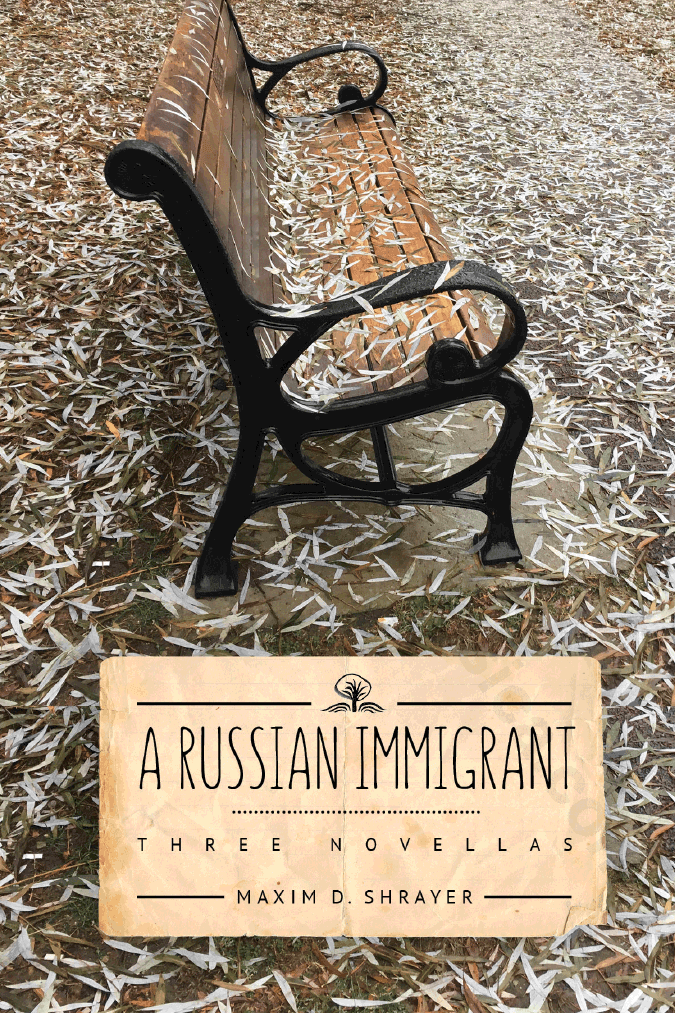 A Russian Immigrant: Three Novellas