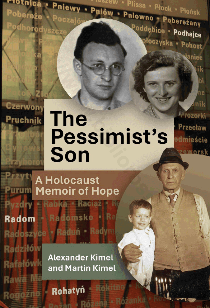 The Pessimist’s Son. A Holocaust Memoir of Hope
