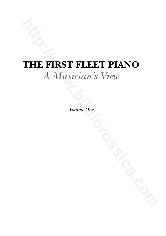 The First Fleet Piano: Volume One and Two