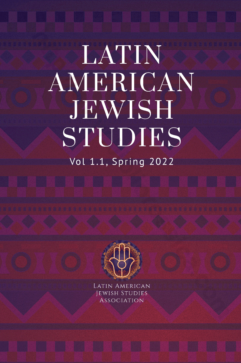Latin American Jewish Studies. Vol. 1 Issue 1, Spring 2022
