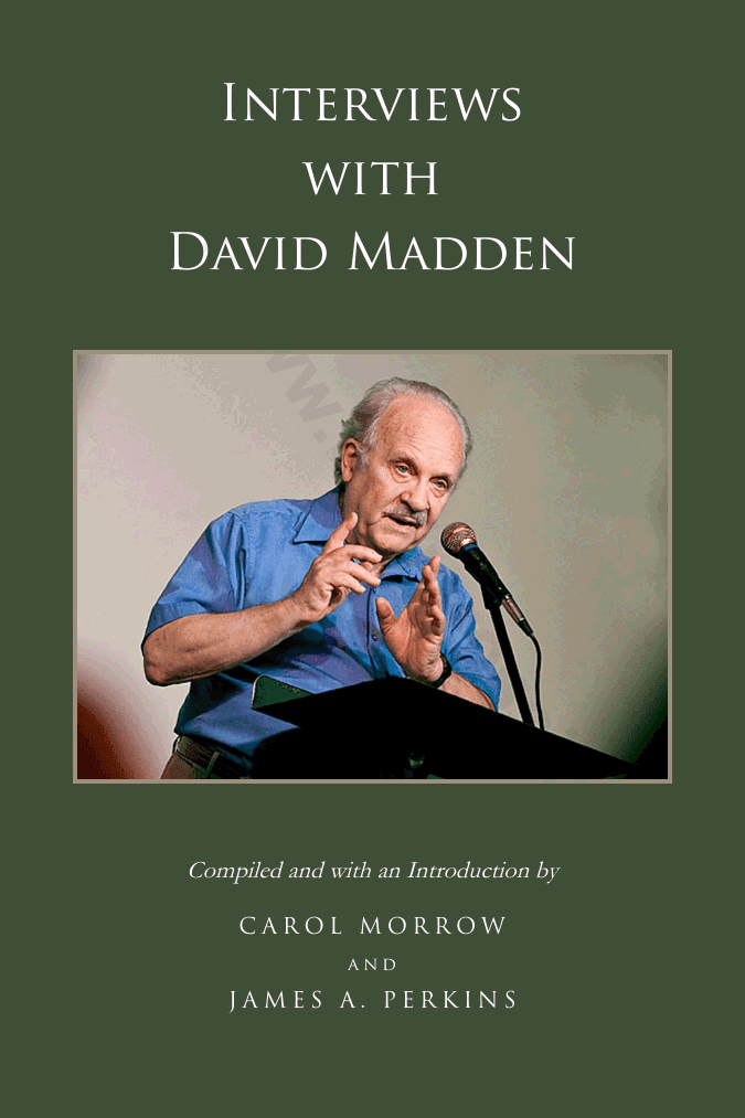 Interviews with David Madden