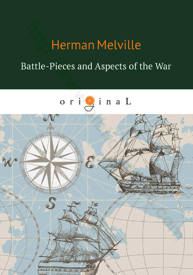Battle-Pieces and Aspects of the War