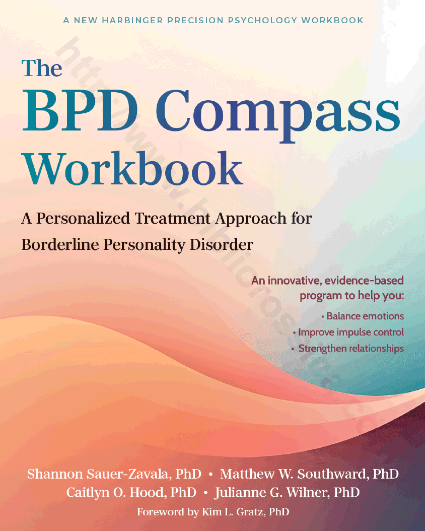 The BPD Compass Workbook. A Personalized Treatment Approach for Borderline Personality Disorder